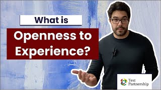 What is Openness to Experience [upl. by Kenyon190]