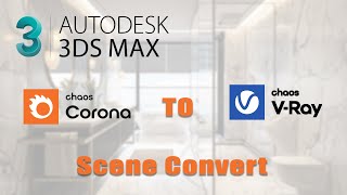 All Scene Convert Corona to Vray 3Ds Max [upl. by Muldon]