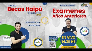 Clase en vivo BECAS ITAIPU  Resolución de exámenes [upl. by Craner]