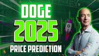 DOGE PRICE IN 2025 WILL SHOCK EVERYONE  DOGECOIN PRICE PREDICTION FOR 2025 amp 2030 [upl. by Leahsim]