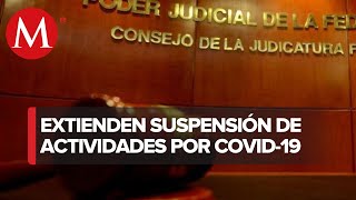 Judicatura de CdMx amplía 15 días suspensión de labores por covid19 [upl. by Maye]