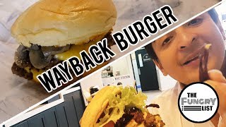 Wayback Burger  Fresh Beef Burgers in Melawati Mall  Fungry List [upl. by Esyahc144]