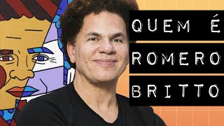 QUEM É ROMERO BRITTO [upl. by Bratton]