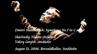 Shostakovich Symphony No7 in C major  Gergiev  Mariinsky Theatre Orchestra [upl. by Nezam921]