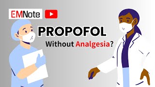 Propofol and Analgesia for Postintubation Care [upl. by Aicatsana848]