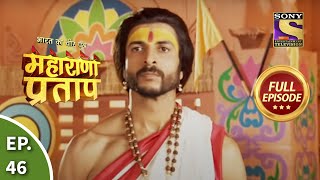 Bharat Ka Veer Putra  Maharana Pratap  भारत का वीर पुत्र  महाराणा प्रताप  Ep 46  Full Episode [upl. by Fry]