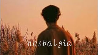 Nostalgia The Intro [upl. by Hasila]