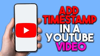 How To Add Timestamp In A YouTube Video YouTube Timestamp Tutorial [upl. by Franckot]