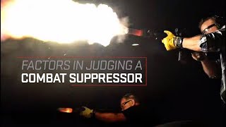 Factors in Judging a Combat Suppressor [upl. by Llehcim]