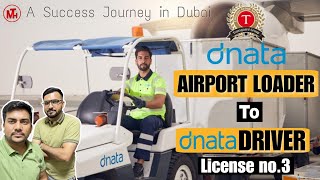 Transguard Loader to Driver in Dnata  Success Story in Dubai  Labour to Driver [upl. by Wehtta]