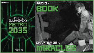 Metro 2035 Audiobook Chapter 20 Miracles  Post Apocalyptic Novel by Dmitry Glukhovsky [upl. by Reynolds886]