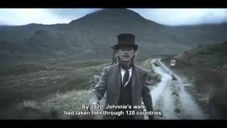 ▶ Johnnie Walker  The Man Who Walked Around The World [upl. by Esined]