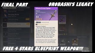 FREE 4 STARS POLEARM Orobashis legacy final part COMPLETED  Genshin Impact [upl. by Eimorej898]