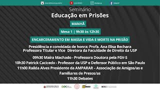 MESA 1  Seminário Educação em Prisões  parte 3 [upl. by Evoy]