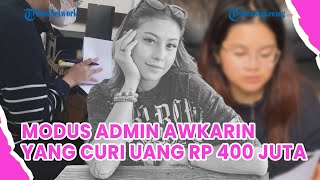 Inilah Modus Admin Awkarin Curi Uang Rp400 Juta [upl. by Nelie891]