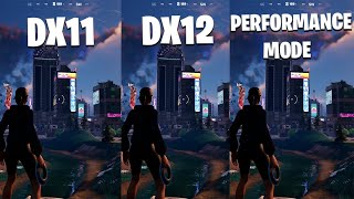 FORTNITE  DX11 vs DX12 vs PERFORMANCE MODE  7800X3D  RTX 3070 [upl. by Ojillib525]