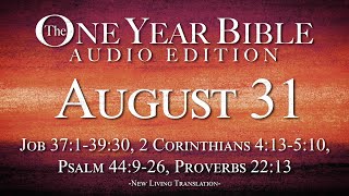 August 31  One Year Bible Audio Edition [upl. by Aikym]