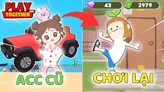 MEO BỎ ACC CŨ CHƠI LẠI TỪ ĐẦU VÌ LÍ DO NÀY NGHÈO LUÔN  PLAY TOGETHER [upl. by Rebba176]