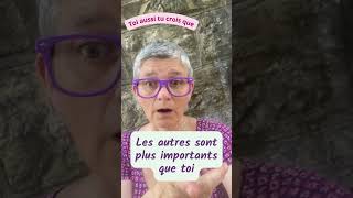 Toi aussi tu crois que les autres sont plus importants que toi [upl. by Tirreg]