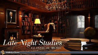 Classical Music for Late Night Studies [upl. by Neema]