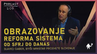 Slavko Gaber Obrazovanje reforma sistema od SFRJ do danas Agelast 209 [upl. by Ahslek687]