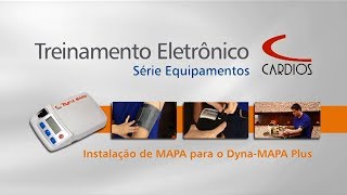 Treinamento Eletrônico Cardios  Série Equipamentos  DynaMAPA Plus [upl. by Utta]