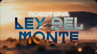 Robot Diva  Ley del Monte Lyric Video [upl. by Jerrold996]