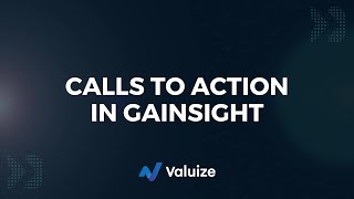 Optimize Gainsight CTAs amp Timeline To Manage Customer Risk [upl. by Wise]