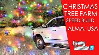 Christmas Tree Farm Build amp Tour  Alma Missouri fs22 speedbuild [upl. by Olemrac]