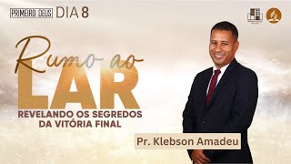 10 Dias de Oração  Dia 8  Pr Klebson Amadeu  29022024 [upl. by Cariotta]