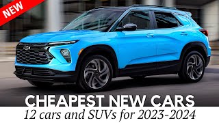 12 Cheapest New Cars and Crossover SUVs Coming for 2024 Review with Prices [upl. by Atinek]