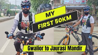 My First 50km Ride  Gwalior to Jaurasi Mandir on an MTB 🚵‍♂️ [upl. by Notsgnik]