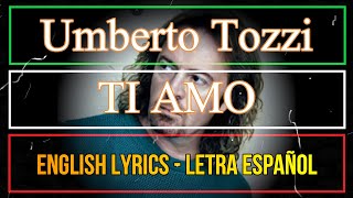 TI AMO  Umberto Tozzi 1977 Letra español English Lyrics Testo Italiano [upl. by Kahaleel]