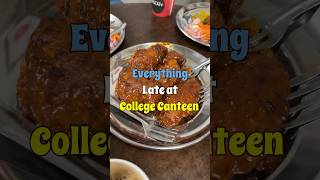 Everything I ate at College Canteen😋 foodreview streetfood foodshorts [upl. by Nikal335]