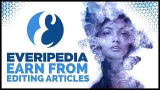 Everipedia  Earn Crypto by Editing Articles [upl. by Arrakat]