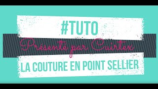 TUTO  LA COUTURE POINT SELLIER [upl. by Iy]