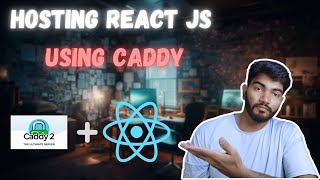 deploying react app using caddy reactjs nodejs hosting caddy [upl. by Tegdig]