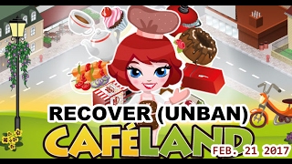 Cafeland Account Unban Recover [upl. by Leorsiy]