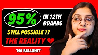 Can I Score 95 in Class 12 Board Exam Starting From Now  No Bullshit Advice ❌ [upl. by Wolenik]