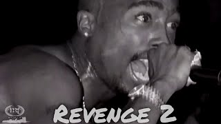 2Pac  Revenge 2 2019 NozzyE Remix [upl. by Nanam519]