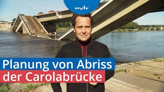 Vorbereitungen für den endgültigen Abriss der Carolabrücke in Dresden beginnen  MDR um 4  MDR [upl. by Ennairek852]