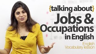 Talking about Jobs and Occupations in English  Free English Lesson [upl. by Aikemot]