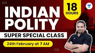 Complete Indian Polity in 18 Hours  Super Specialist Class  UPSC CSE 2023 amp 2024  Madhukar Kotawe [upl. by Ermine]