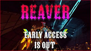 REAVER  Early Access Launch Trailer [upl. by Lello]