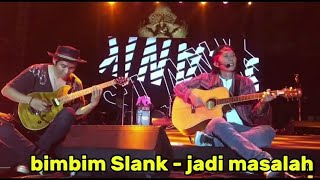 BIMBIM SLANK  JADI MASALAH  Live GWK BALI  Merdeka Fest 2024 [upl. by Fanechka]