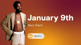 Black Sherif  JANUARY 9TH Official Lyrics Video [upl. by Okuy]