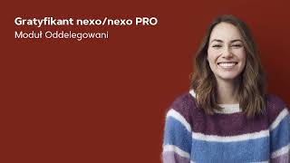 Gratyfikant nexonexo PRO  moduł Oddelegowani [upl. by Tedman]