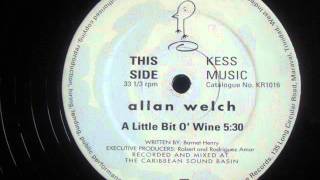 Allan Welch A Little Bit O Wine [upl. by Ramah223]