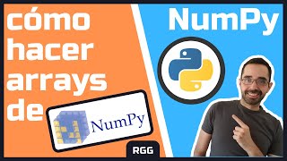 Cómo usar NUMPY y qué son ndARRAYS 🐍💻 Curso Python Data Science Español [upl. by Imehon722]