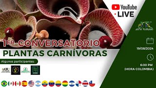 1er conversatorio internacional de plantas carnívoras  Andy Rubiano™ [upl. by Jariv]